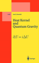 Heat Kernel and Quantum Gravity-9783642086465
