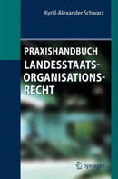 Praxishandbuch Landesstaatsorganisationsrecht-9783642253355