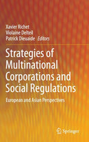 Strategies of Multinational Corporations and Social Regulations : European and Asian Perspectives-9783642413681