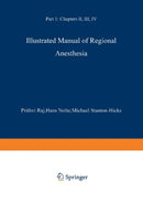 Illustrated Manual of Regional Anesthesia : Part 1: Transparencies 1-28-9783642477997