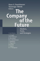 The Company of the Future : Markets, Tools, and Strategies-9783642642982