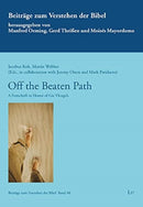 Off the Beaten Path : A Festschrift in Honor of Gie Vleugels-9783643914651