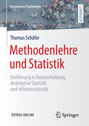Methodenlehre und Statistik : Einfuhrung in Datenerhebung, deskriptive Statistik und Inferenzstatistik-9783658119355