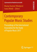 Contemporary Popular Music Studies : Proceedings of the International Association for the Study of Popular Music 2017-9783658252526
