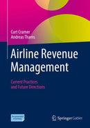 Airline Revenue Management : Current Practices and Future Directions-9783658337209