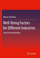 Well-Being Factors for Different Industries : Tools for Determination-9783658349998