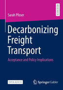 Decarbonizing Freight Transport : Acceptance and Policy Implications-9783658371029