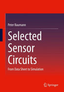 Selected Sensor Circuits : From Data Sheet to Simulation-9783658382117