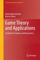 Game Theory and Applications : A Guide for Students and Researchers-9783658446079