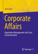 Corporate Affairs : Reputation Management and Crisis Communication-9783658483869