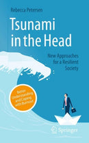 Tsunami in the Head - Better Understanding and Coping with Burnout : New Approaches for a Resilient Society-9783658497361