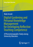 Digital Gardening and Personal Knowledge Management for Developing Reflective Teaching Competence