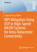 MPI Mitigation Using DSP in High-Speed IM/DD Systems for Intra-Datacenter Connectivity
