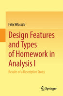Design Features and Types of Homework in Analysis I