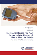 Electronic Device For Non Invasive Monitoring of Blood Glucose Levels-9783659105722