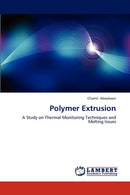 Polymer Extrusion-9783659132445