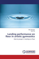 Landing performance on floor in artistic gymnastics-9783659507892