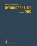 Annual Review of Hydrocephalus : Volume 8 1990-9783662111604