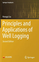 Principles and Applications of Well Logging-9783662549766