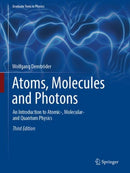 Atoms, Molecules and Photons : An Introduction to Atomic-, Molecular- and Quantum Physics-9783662555217