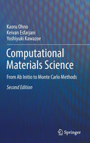 Computational Materials Science : From Ab Initio to Monte Carlo Methods-9783662565407