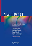 Atlas of PET-CT : A Quick Guide to Image Interpretation-9783662577400