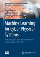 Machine Learning for Cyber Physical Systems : Selected papers from the International Conference ML4CPS 2018-9783662584842