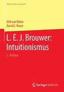 L. E. J. Brouwer: Intuitionismus-9783662613887