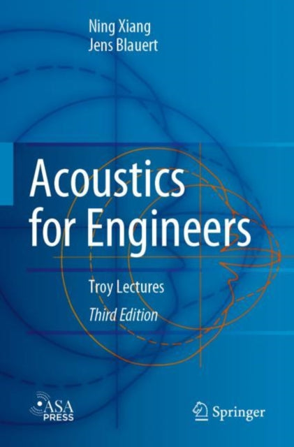 Acoustics for Engineers : Troy Lectures-9783662633441
