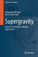 Supergravity : From First Principles to Modern Applications-9783662639788