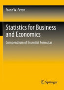 Statistics for Business and Economics : Compendium of Essential Formulas-9783662642788