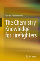 The Chemistry Knowledge for Firefighters-9783662644225