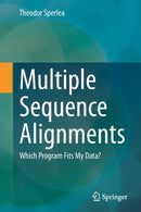 Multiple Sequence Alignments : Which Program Fits My Data?-9783662644720