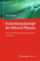 Ausbreitungsbiologie der Hoheren Pflanzen : Eine Darstellung auf morphologischer Grundlage-9783662674147