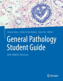 General Pathology Student Guide : With AMBOSS Shortcuts-9783662679616