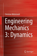 Engineering Mechanics 3: Dynamics-9783662699720