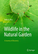 Wildlife in the natural garden : A journey of discovery-9783662706084