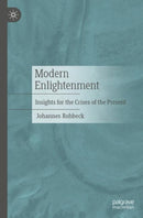 Modern Enlightenment : Insights for the Crises of the Present-9783662716397