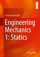 Engineering Mechanics 1: Statics-9783662718513
