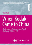 When Kodak Came to China