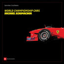 World Championship Cars: Michael Schumacher-9783667129734