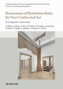 Restatement of Restitution Rules for Nazi-Confiscated Art : A Comparative Assessment-9783689241476