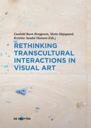 Rethinking Transcultural Interactions in Visual Art