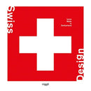 Swiss Design : Icons Made in Switzerland-9783721210132