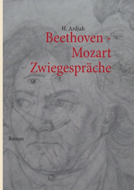 Beethoven - Mozart : Zwiegesprache-9783732234066