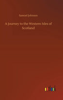 A Journey to the Western Isles of Scotland