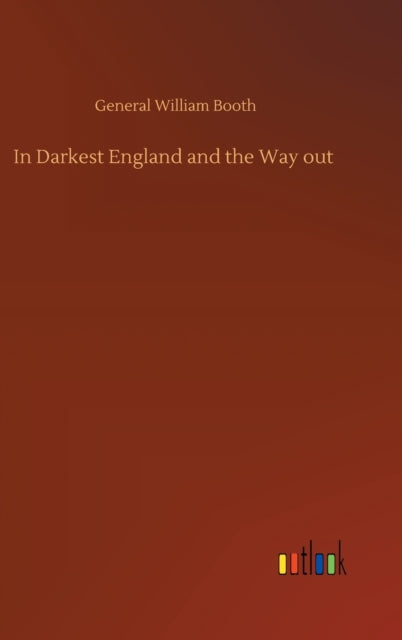 In Darkest England and the Way out-9783734081750