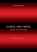 Iluziile unui secol