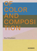 Of Color and Composition: Nis Knudsen-9783735609991