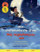 Min allersmukkeste drøm - Moj najpi&